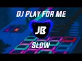 DJ PLAY FOR ME || Tarik Sis Semongko || by Kelud Production