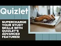 Quizlet Advanced Features Tutorial