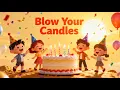 Download Lagu Blow Your Candles | Lagu Ulang Tahun Anak Populer