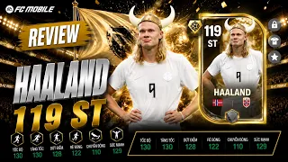 Erling Haaland 119 ST | Cỗ Máy Ghi Bàn mà mọi đội bóng muốn sở hữu | FC MOBILE VIỆT NAM