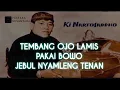 Download Lagu Ki Nartosabdho ~ Ojo Lamis versi Gending Condong Raos