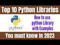Top 10 Python Libraries and Packages You Must Know in 2023