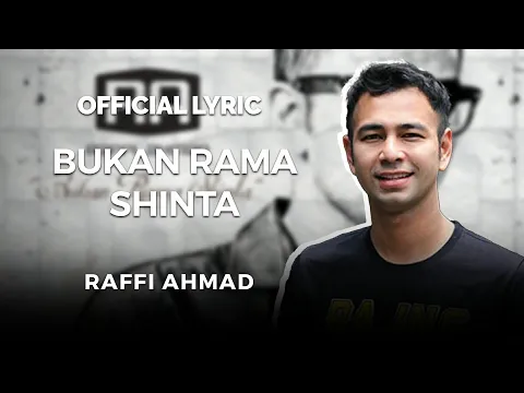 Download MP3 Raffi Ahmad - Bukan Rama Shinta (Official Lyric)