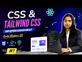CSS Tailwind CSS Implementation in React Build Modern UI 2026 by Neha Ma am
