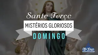 Santo Terço dos Mistérios Gloriosos - 23 de Fevereiro