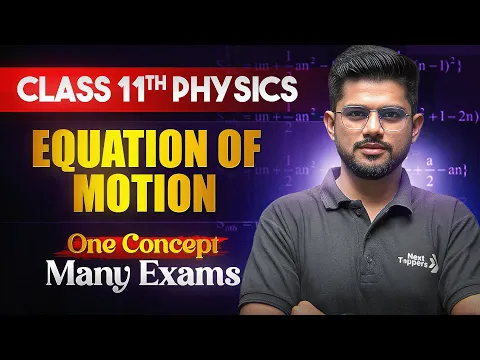 Class 11 Physics - Equation of Motion With Important Questions Motion in a Straight Line Class 11 - Physics video for Grade 11