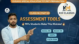 Class 06 Assessment Tools FACP BASIC-MR MDPS Special Education TGT Part 3