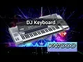 Download Lagu DJ Keyboard KN7000 / Full Bass / KN7000 / Musik DJ