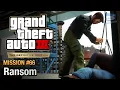 GTA 3 Definitive Edition - Mission #66 - Ransom