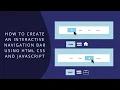 How to Create an Interactive Navigation Bar using HTML CSS and JAVASCRIPT