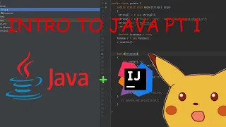 WRITE YOUR FIRST PROGRAM IN FIVE MINUTES - Intro to Java 1