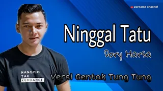 Download Ninggal Tatu • Dory Harsa • Kowe Tak Sayang Sayang MP3