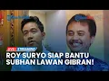Download Lagu 🔴SIAP SUPPORT! Roy Suryo Pastikan Bantu Subhan Kumpulkan Bukti untuk Gugat Ijazah SMA Wapres Gibran