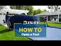 How to Open a Pool Leslie s