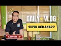 Lagu SUKENI DAILY VLOG  -  SUPRI KEMANA??