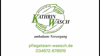 Pflegeteam Kathrin Wäsch | Unternehmensfilm
