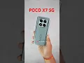 Download Lagu New  POCO X7 5G phone unboxing quick review short video  #viralvideo