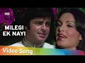 Lagu Milegi Ek Nayi Zindagi | Trimurti (1974) | Sanjay Khan | Rakesh Roshan | Parveen Babi | Asrani