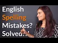 I make mistakes in English spellings how can I solve this - Try these 4 methods