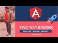 Angular Tutorial Two Way Binding Lecture-9