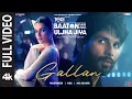 Download Lagu Gallan (Full Video): Shahid Kapoor, Kriti,Talwiinder,MC SQUARE,NDS |Teri Baaton Mein Aisa Uljha Jiya