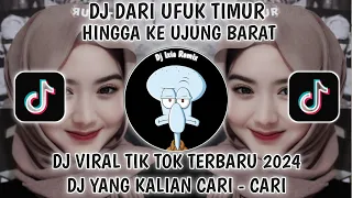 dj dari ufuk timur hingga ke ujung barat viral tiktok terbaru 2024 dj dari ufuk timur pani fvnky