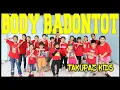 Download Lagu GOYANG BODY BADONTOT VERSI TAKUPAZ KIDS - CHOREOGRAPHY BY DIEGO TAKUPAZ