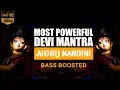 Download Lagu Aigiri Nandini - Most Powerful Devi Mantra | Bass Boosted Song 🎧