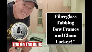 Ep069 How to Tab Bulkheads in a Yacht – Life On The Hulls Building our Catamaran