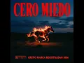 Cero miedo