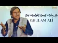 Itni Muddat Baad Miley Ho - Ghulam Ali | EMI Pakistan Originals