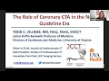 The Role of Coronary CTA in the New Guideline Era