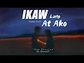 Lagu Ikaw Lang At Ako \