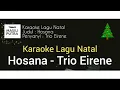 Download Lagu (Karaoke Lagu Natal) Hosana - Trio Eirene | Masili Putra Midi Karaoke