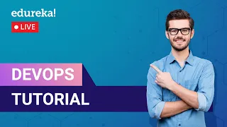 DevOps Tutorial in 60 minutes DevOps Roadmap DevOps Training Edureka DevOps Live - 1