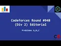Codeforces Round 948 Div 2 Editorial - Problems A B C