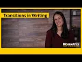 Transitions in Writing