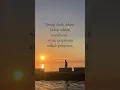 Download Lagu Kata Kata Bijak || Setiap Perjalanan Hidup Adalah Pelajaran #shorts #short #quotes
