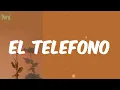 Héctor "El Father" - El Telefono (Letra)