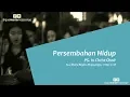 Persembahan Hidup - PS In Christ Choir (+lirik)