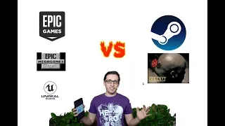 Epic Games vs Valve Steam - Unreal Engine Store Value Fight