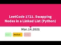 LeetCode 1721 Swapping Nodes in a Linked List Python