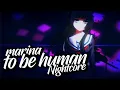 Download Lagu Nightcore to be human - marina