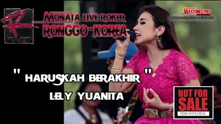Download Haruskah Berakhir - Lely Yuanita Monata Live Roker Ronggo - Korea MP3