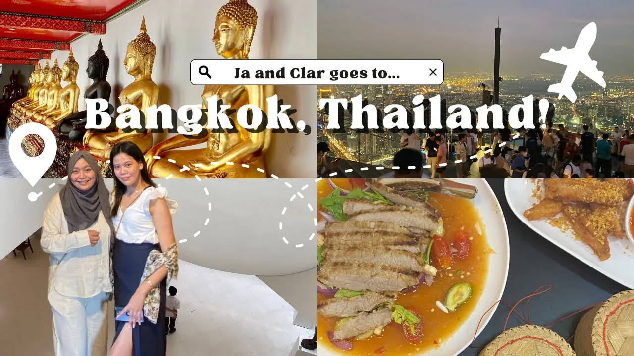 Janine & Clarissa goes to Bangkok, Thailand! 🇹🇭