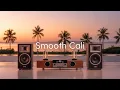 Download Lagu Smooth Cali | Lounge Music to Upgrade Your Golden Hour
