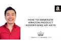 How to Generate Amazon Product Advertising API Keys Public Access Key Secret Access Key
