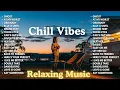 Lagu Chill Vibes English Songs💞|| Best Acoustic Love Songs | Slow Romantic English Song ~ Ghost, Ordinary