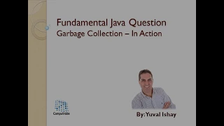 Java Interview Question - Garbage Collector In Action