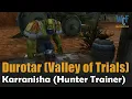 Download Lagu Location of Karranisha (Hunter Trainer) WoW | Durotar (Valley of Trials) | World of Warcraft Retail